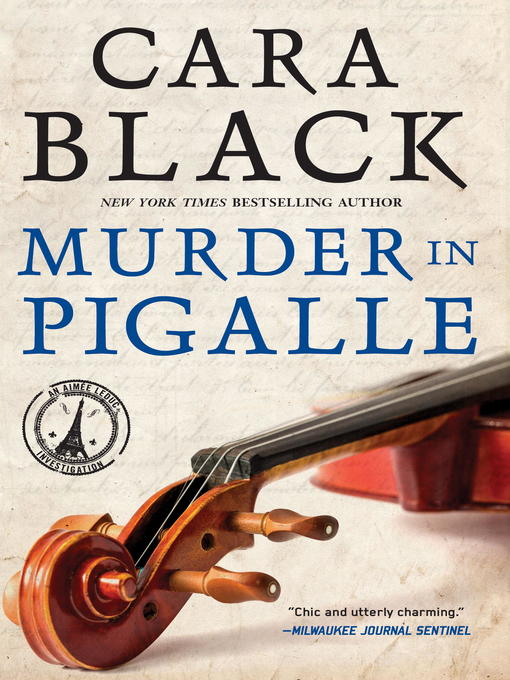 Title details for Murder in Pigalle by Cara Black - Available